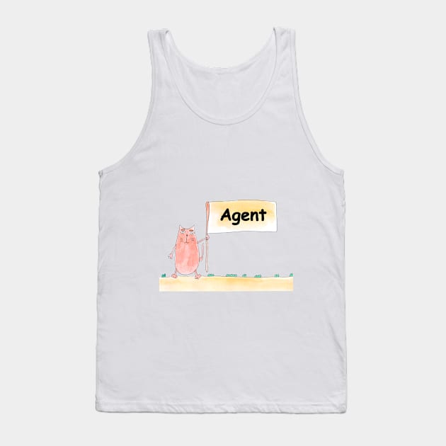 Agent. Profession, work, job. Cat shows a banner with the inscription. Watercolor illustration. A gift for a professional. Tank Top by grafinya